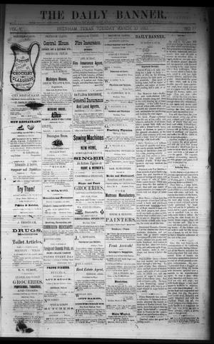 The Daily Banner. (Brenham, Tex.), Vol. 5, No. 77, Ed. 1 Tuesday, March 30, 1880
