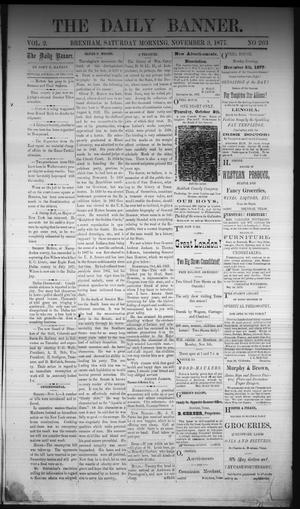 The Daily Banner. (Brenham, Tex.), Vol. 2, No. 263, Ed. 1 Saturday, November 3, 1877
