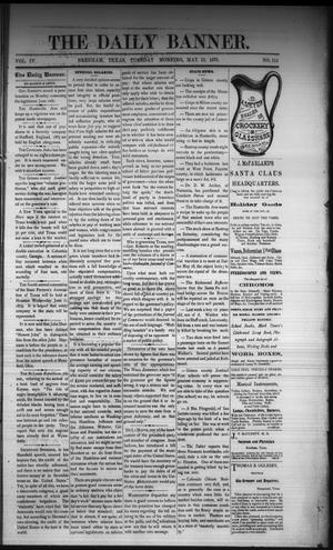 The Daily Banner. (Brenham, Tex.), Vol. 4, No. 114, Ed. 1 Tuesday, May 13, 1879