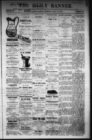 The Daily Banner. (Brenham, Tex.), Vol. 5, No. 161, Ed. 1 Sunday, July 11, 1880
