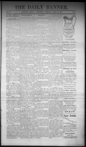 The Daily Banner. (Brenham, Tex.), Vol. 4, No. 98, Ed. 1 Thursday, April 24, 1879
