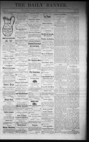 The Daily Banner. (Brenham, Tex.), Vol. 5, No. 64, Ed. 1 Sunday, March 14, 1880