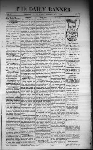 The Daily Banner. (Brenham, Tex.), Vol. 4, No. 107, Ed. 1 Sunday, May 4, 1879