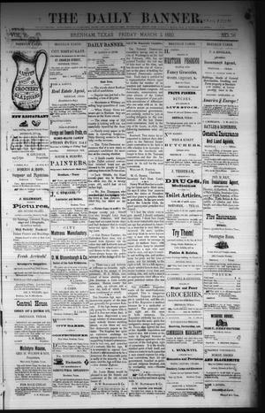 The Daily Banner. (Brenham, Tex.), Vol. 5, No. 56, Ed. 1 Friday, March 5, 1880