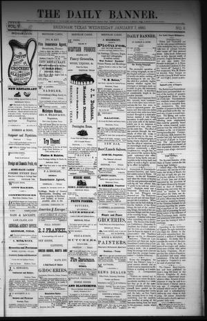 Primary view of object titled 'The Daily Banner. (Brenham, Tex.), Vol. 5, No. 6, Ed. 1 Wednesday, January 7, 1880'.