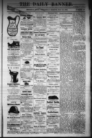 The Daily Banner. (Brenham, Tex.), Vol. 5, No. 114, Ed. 1 Wednesday, May 12, 1880