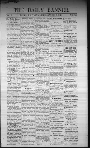 The Daily Banner. (Brenham, Tex.), Vol. 2, No. 240, Ed. 1 Sunday, October 7, 1877