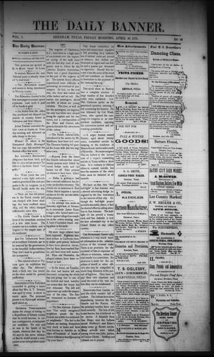 The Daily Banner. (Brenham, Tex.), Vol. 3, No. 98, Ed. 1 Friday, April 26, 1878