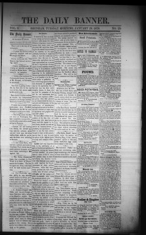The Daily Banner. (Brenham, Tex.), Vol. 3, No. 25, Ed. 1 Tuesday, January 29, 1878