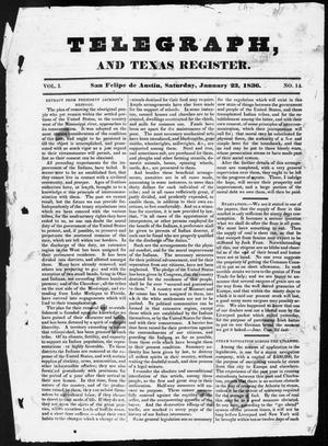 Primary view of Telegraph and Texas Register (San Felipe de Austin [i.e. San Felipe], Tex.), Vol. 1, No. 14, Ed. 1, Saturday, January 23, 1836
