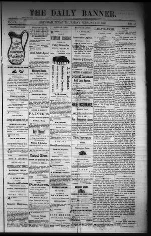 The Daily Banner. (Brenham, Tex.), Vol. 5, No. 43, Ed. 1 Thursday, February 19, 1880