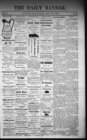 The Daily Banner. (Brenham, Tex.), Vol. 5, No. 34, Ed. 1 Sunday, February 8, 1880