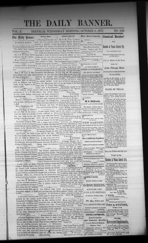 The Daily Banner. (Brenham, Tex.), Vol. 2, No. 236, Ed. 1 Wednesday, October 3, 1877