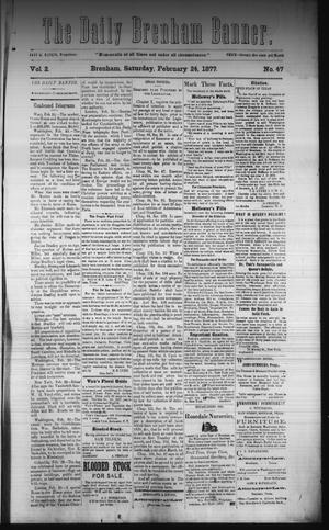 The Daily Brenham Banner. (Brenham, Tex.), Vol. 2, No. 47, Ed. 1 Saturday, February 24, 1877