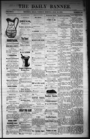 The Daily Banner. (Brenham, Tex.), Vol. 5, No. 168, Ed. 1 Tuesday, July 13, 1880