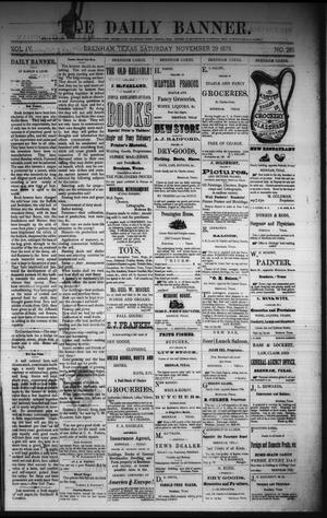 Primary view of The Daily Banner. (Brenham, Tex.), Vol. 4, No. 285, Ed. 1 Saturday, November 29, 1879