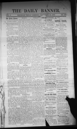 The Daily Banner. (Brenham, Tex.), Vol. 2, No. 286, Ed. 1 Friday, November 30, 1877