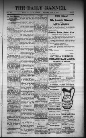 The Daily Banner. (Brenham, Tex.), Vol. 4, No. 144, Ed. 1 Tuesday, June 17, 1879
