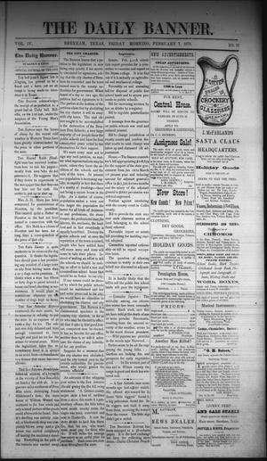 The Daily Banner. (Brenham, Tex.), Vol. 4, No. 33, Ed. 1 Friday, February 7, 1879