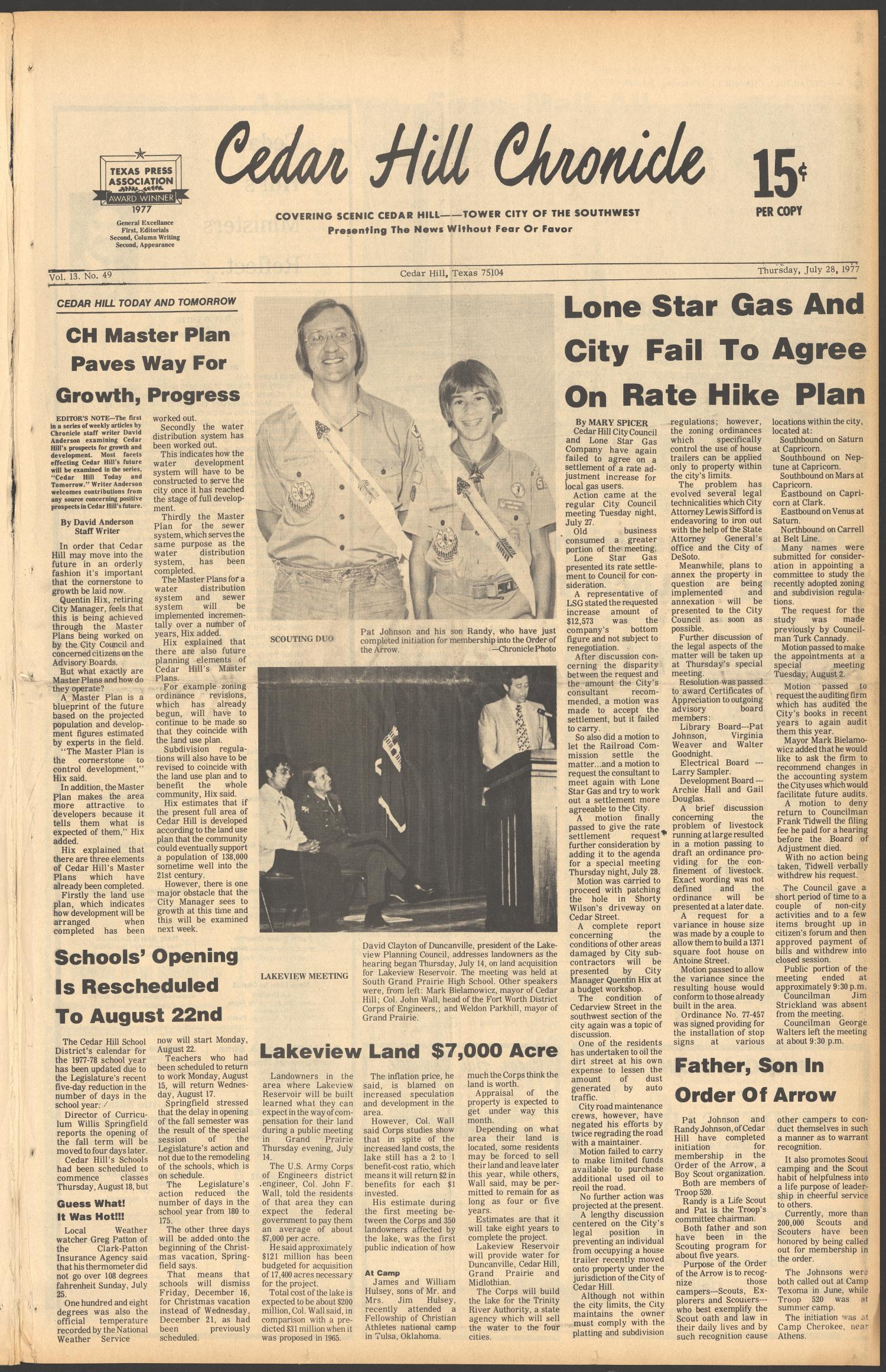 Cedar Hill Chronicle (Cedar Hill, Tex.), Vol. 13, No. 49, Ed. 1 Thursday, July 28, 1977
                                                
                                                    [Sequence #]: 1 of 16
                                                