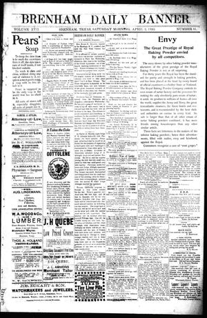 Brenham Daily Banner. (Brenham, Tex.), Vol. 17, No. 81, Ed. 1 Saturday, April 2, 1892