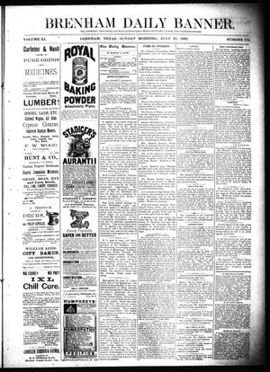 Brenham Daily Banner. (Brenham, Tex.), Vol. 11, No. 175, Ed. 1 Sunday, July 25, 1886