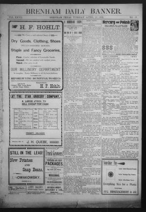 Brenham Daily Banner. (Brenham, Tex.), Vol. 27, No. 33, Ed. 1 Tuesday, April 15, 1902