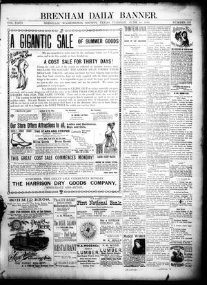 Brenham Daily Banner. (Brenham, Tex.), Vol. 23, No. 155, Ed. 1 Tuesday, June 28, 1898