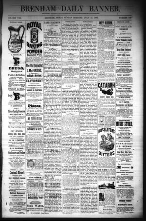 Brenham Daily Banner. (Brenham, Tex.), Vol. 8, No. 168, Ed. 1 Sunday, July 15, 1883