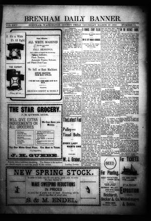Brenham Daily Banner. (Brenham, Tex.), Vol. 25, No. 75, Ed. 1 Thursday, March 29, 1900