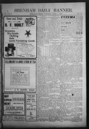 Brenham Daily Banner. (Brenham, Tex.), Vol. 27, No. 88, Ed. 1 Tuesday, June 10, 1902