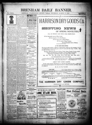 Brenham Daily Banner. (Brenham, Tex.), Vol. 23, No. 68, Ed. 1 Thursday, March 17, 1898