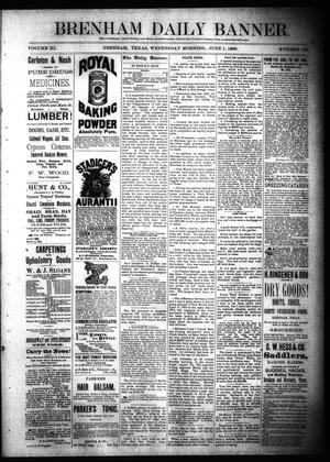 Brenham Daily Banner. (Brenham, Tex.), Vol. 11, No. 129, Ed. 1 Wednesday, June 2, 1886