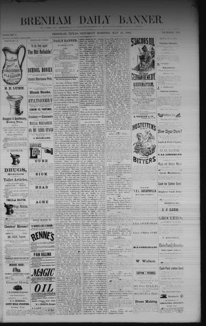 Brenham Daily Banner. (Brenham, Tex.), Vol. 7, No. 114, Ed. 1 Saturday, May 13, 1882