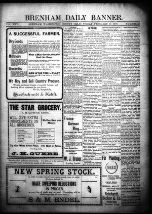Brenham Daily Banner. (Brenham, Tex.), Vol. 25, No. 40, Ed. 1 Friday, February 16, 1900