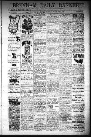 Brenham Daily Banner. (Brenham, Tex.), Vol. 9, No. 34, Ed. 1 Saturday, February 9, 1884