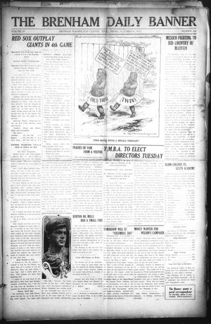 The Brenham Daily Banner (Brenham, Tex.), Vol. 29, No. 163, Ed. 1 Friday, October 11, 1912