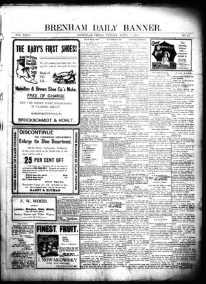 Brenham Daily Banner. (Brenham, Tex.), Vol. 26, No. 82, Ed. 1 Friday, April 5, 1901