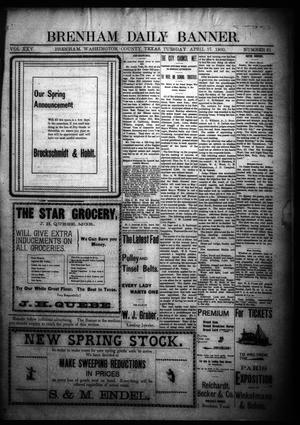 Brenham Daily Banner. (Brenham, Tex.), Vol. 25, No. 91, Ed. 1 Tuesday, April 17, 1900