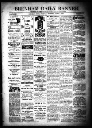 Brenham Daily Banner. (Brenham, Tex.), Vol. 10, No. 131, Ed. 1 Tuesday, June 2, 1885