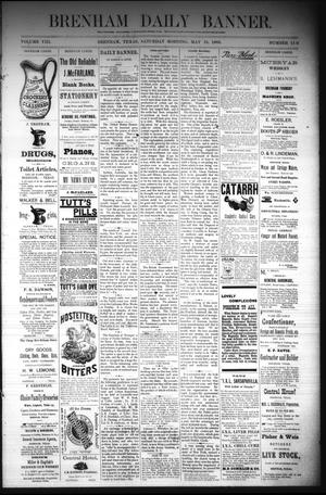 Brenham Daily Banner. (Brenham, Tex.), Vol. 8, No. 119, Ed. 1 Saturday, May 19, 1883