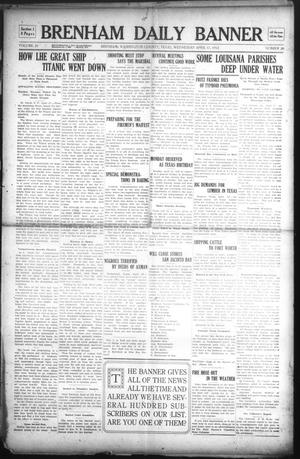Brenham Daily Banner (Brenham, Tex.), Vol. 29, No. 20, Ed. 1 Wednesday, April 17, 1912
