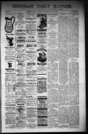 Brenham Daily Banner. (Brenham, Tex.), Vol. 6, No. 180, Ed. 1 Friday, July 29, 1881