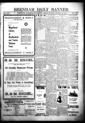 Primary view of object titled 'Brenham Daily Banner. (Brenham, Tex.), Vol. 25, No. 192, Ed. 1 Sunday, August 12, 1900'.