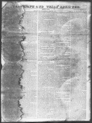 Primary view of object titled 'Telegraph and Texas Register (Houston, Tex.), Vol. 7, No. 23, Ed. 1, Wednesday, May 25, 1842'.