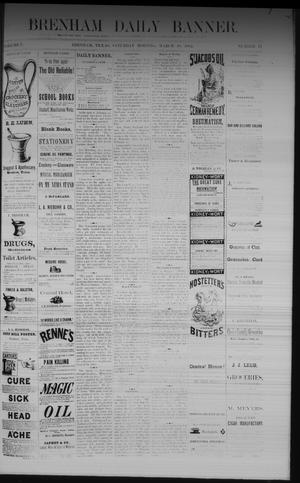 Brenham Daily Banner. (Brenham, Tex.), Vol. 7, No. 71, Ed. 1 Saturday, March 18, 1882