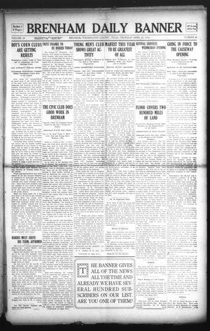 Brenham Daily Banner (Brenham, Tex.), Vol. 29, No. 21, Ed. 1 Thursday, April 18, 1912