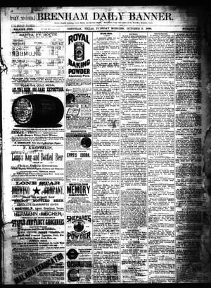 Brenham Daily Banner. (Brenham, Tex.), Vol. 13, No. 237, Ed. 1 Tuesday, October 9, 1888