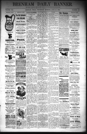 Brenham Daily Banner. (Brenham, Tex.), Vol. 8, No. 152, Ed. 1 Wednesday, June 27, 1883