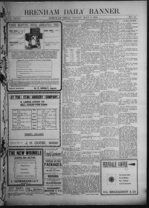 Brenham Daily Banner. (Brenham, Tex.), Vol. 27, No. 48, Ed. 1 Friday, May 2, 1902